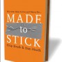 Made to stick Made to stick